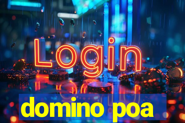 domino poa